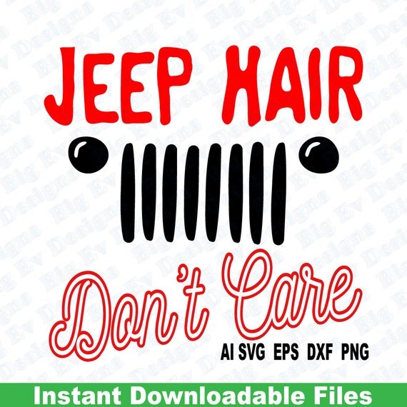 Download Jeep Hair Don't Care Svg Cutting File Cricut