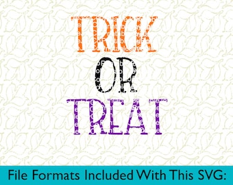 Halloween SVG Trick or Treat Svg Png Dxf Eps Pdf Jpeg files for Cutting Machines Cricut or Cameo Fall svg Halloween Cutting File