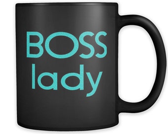 BOSS LADY Coffee Mug / Perfect Gift for Your Boss / Boss Day Appreciation / Boss Girl / Business Owner Gift / Glossy Black Coffee Mug 11oz.