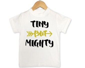 tiny but mighty shirt