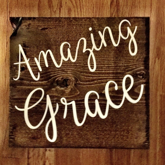 Amazing Grace Wood Sign