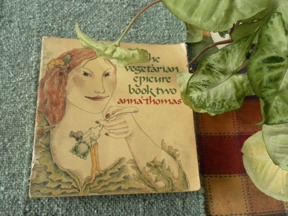 The Vegetarian Epicure, Book 2 The Vegetarian Epicure, Book 2