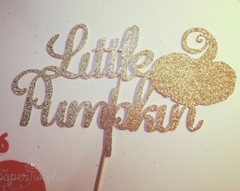 Little Pumpkin Cake Topper, Pumpkin cake topper, pumpkin decorations, pumpkin birthday cake topper, pumpkins, little pumpkin decorations