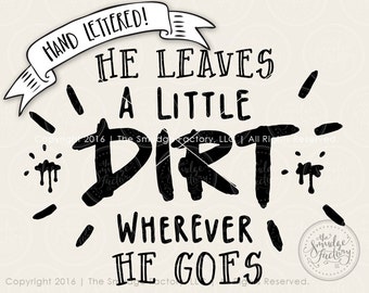 Baby Boy SVG Cut File, She Leaves A Little Sparkle Wherever She Goes SVG Cut File, Little Boy Svg, Hand Lettered Silhouette, Cricut Cut File