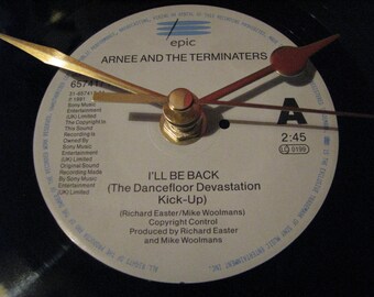 Arnee & the Terminaters i'll be back 7" vinyl record clock