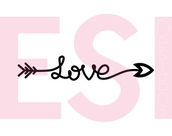 Love, Arrow svg file, SVG, DXF, EPS, for use with Silhouette and Cricut Explore Machines, Love svg, Valentine svg, Wedding svg files.