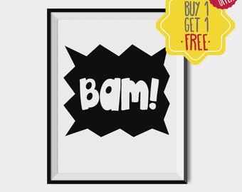 Bam Quote, Nursery wall art, Kids prints, Kids room Decor, Gift for kids, Black and white art, Printable quote, Kids art, INSTANT DOWNLOAD.