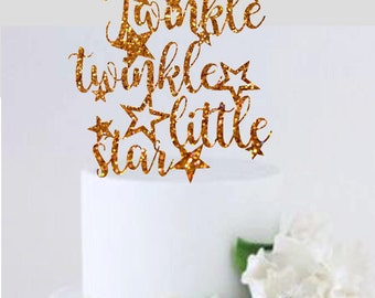 Twinkle Twinkle Little Star Cake Topper Birthday Party Baby Shower Cake Topper First Birthday Party Star Themed Party Gender Neutral Topper
