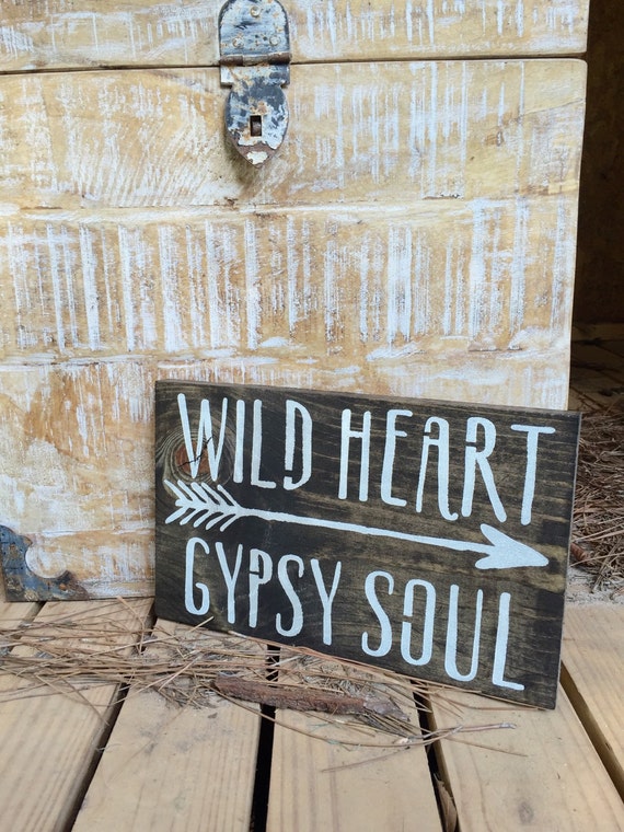 wild heart gypsy soul sign