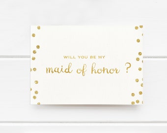 Will you be my Maid of Honor Card, Wedding Printable, Gold Wedding card, Maid of Honor invitation, digital file, gold Matron of Honor card