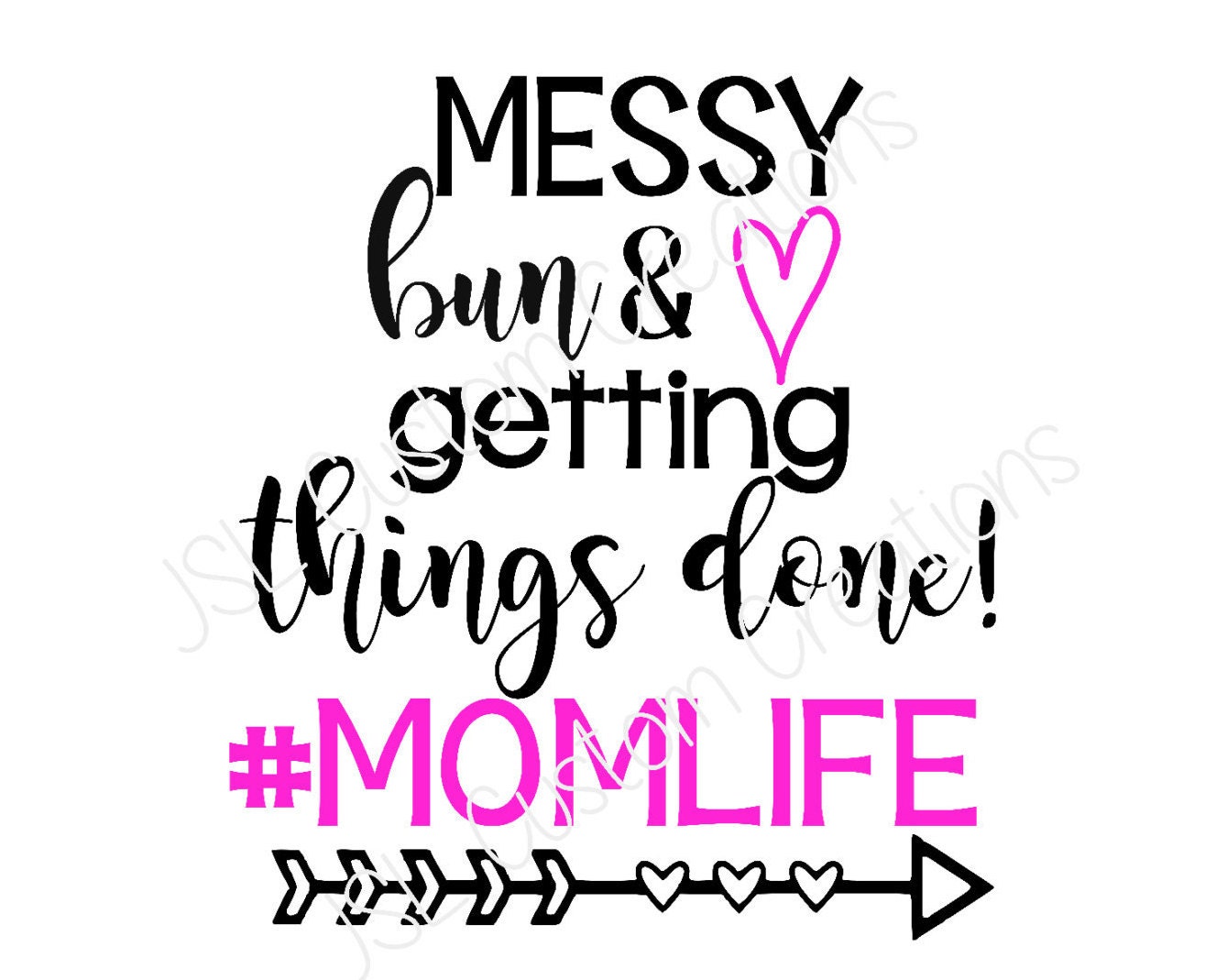 Messy Bun #MOMLIFE SVG, DXF, eps, png files, Mom, Cut ...