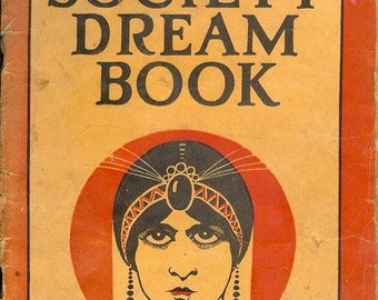 Vintage 20's Society Dream Book 1925 by The Great Aim Society of New York City