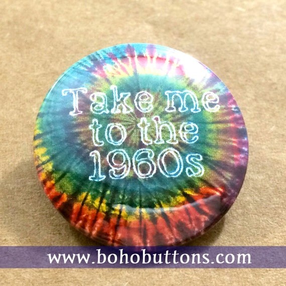 hippie tie dye 1960s pinback button bohemian badge hippie