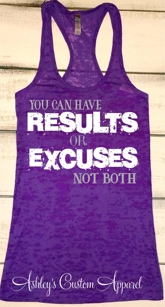 Workout Tank Results or Excuses Gym Motivation Womens