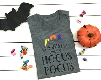 Hocus Pocus Shirt - Sanderson Sisters - It's Just a Bunch of Hocus Pocus - Womens Shirt - Halloween Shirt - I Put a Spell on You
