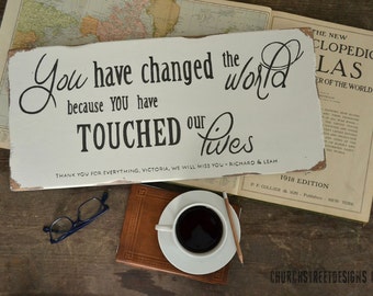 Retirement Gift for Women - Thank You Gift - Retirement Gift for Men - Pastor Gift - You Have Changed The World