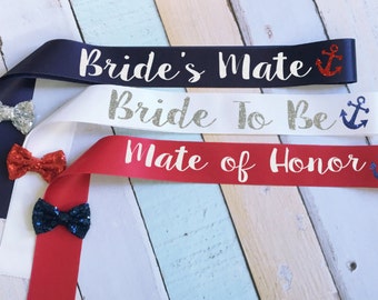 Nautical Bridesmaid Sash. Bride's Mate Sash. Bridesmate® Sash. Wedding Sash. Bachelorette Sash. Bridal Party Sash. Bride Sash.