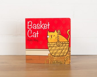 Basket Cat - Children's Book by Katie Abey - Picture Book - Cat Book - Humour