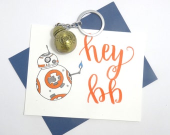 Star Wars BB8 "Hey BB" with hand-calligraphy
