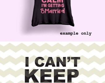 I can’t keep calm, married Wedding diamond Bachelorette Party fun quote digital cut files SVG, DXF studio3 files for cricut silhouette cameo