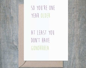 No Gonorrhea. Funny Birthday Card. Funny Birthday Card Friend. Funny Birthday Card Sister. Funny Birthday Card Brother. Naughty Cards.
