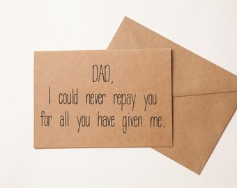 FATHER'S DAY CARD - card for father - for dad - Funny Father's Day Card - Humor - Funny Birthday Card for dad - from son or daughter