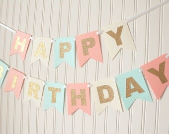 Gold, Peach, Mint, Ivory Happy Birthday Banner/ Girl Birthday/ Princess Party/ Party Decorations/ Custom Name/ Personalized