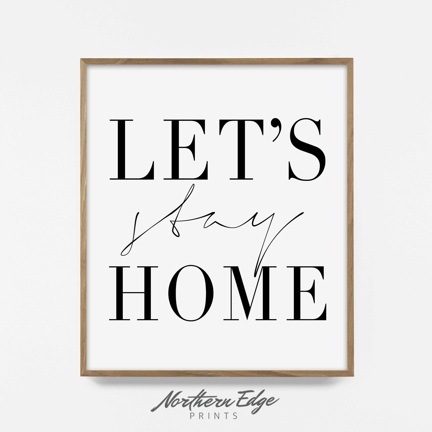 lets stay home quote printable quote quote print