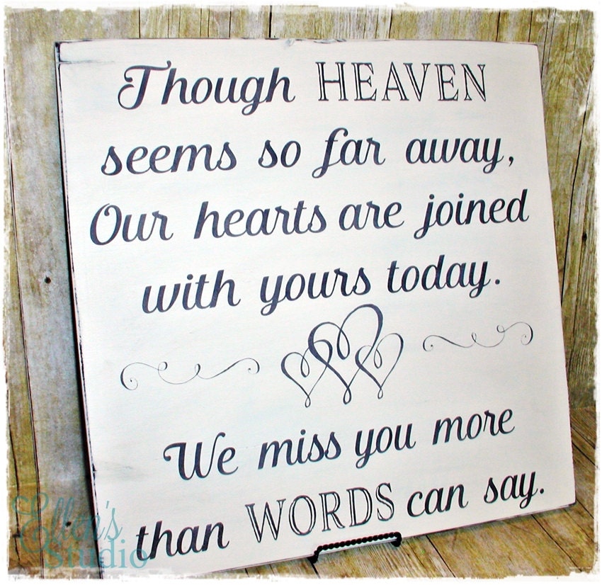 Heaven Seems so Far Away Hand-painted 16 Square Sign