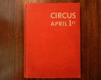 Circus April 1st ~ by Louis Slobodkin ~ 1953 First Edition