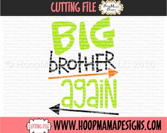 Big Brother Again with Arrows, Baby Announcement SVG DXF EPS and png Files for Cutting Machines Cameo or Cricut