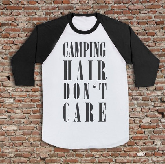 Camping Hair Don't Care Baseball T-Shirt/ UNISEX Clothing