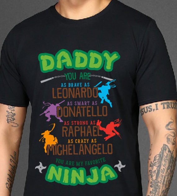 Daddy You Are My Favorite Ninja Shirt Father's Day Shirt