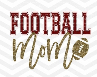 Football Mom SVG File, Football Cut File, Football Shirt SVG, Glitter, Cutting File, PNG, Cricut, Silhouette, Cut Files, Quote Overlay