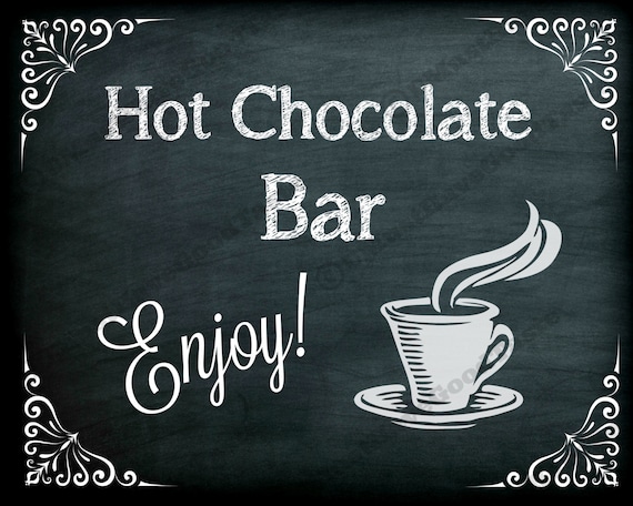 Instant digital download Hot chocolate bar sign hot cocoa