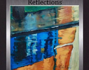 Reflections - Original Oil Abstract Painting.Colorful Modern Art. Free Shipping.