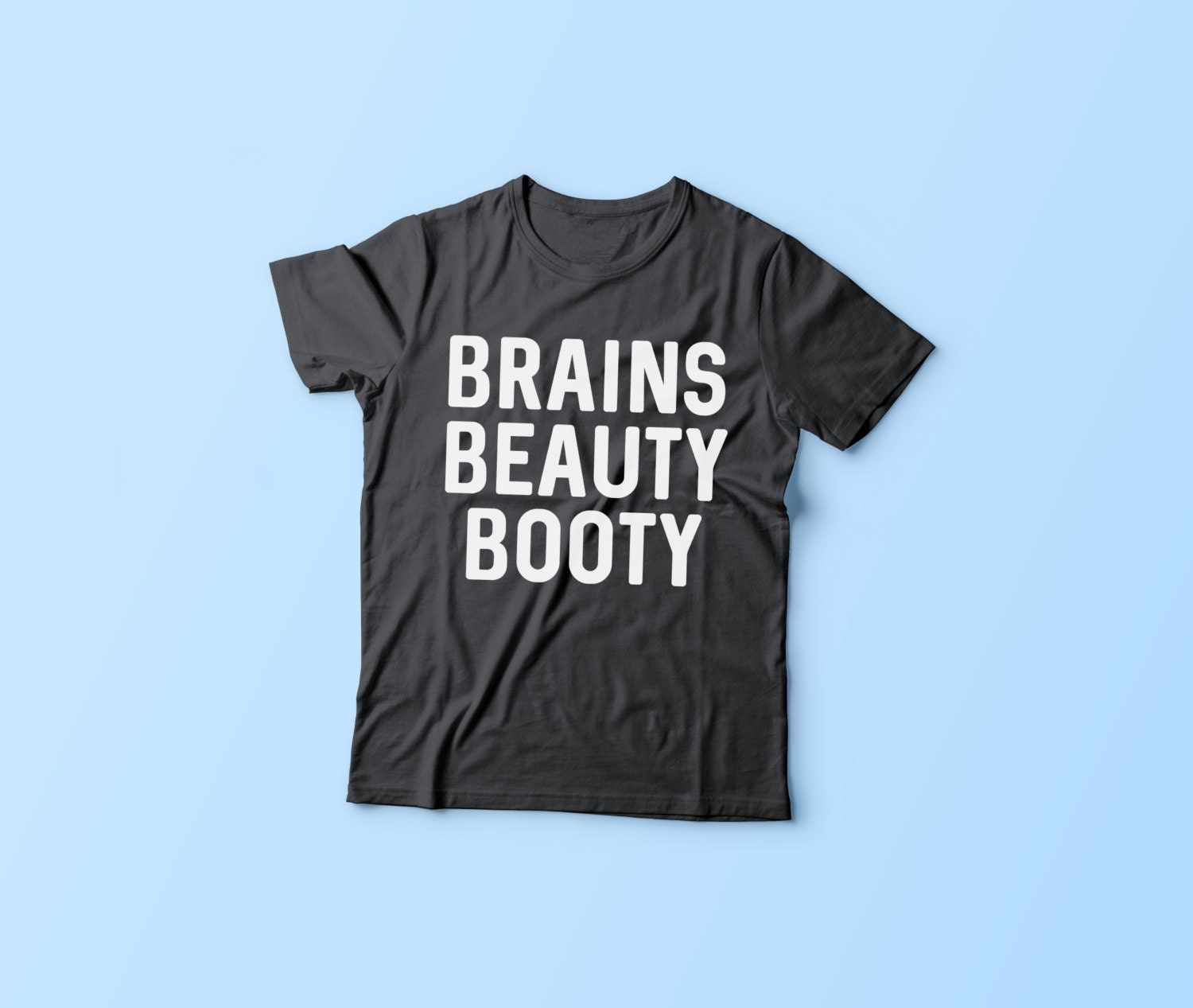 brains beauty booty shirt boohoo