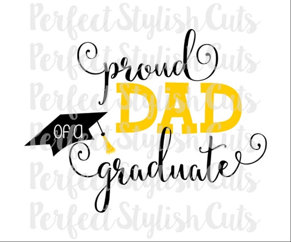 Download Proud Dad Graduation SVG DXF EPS png Files for Cutting