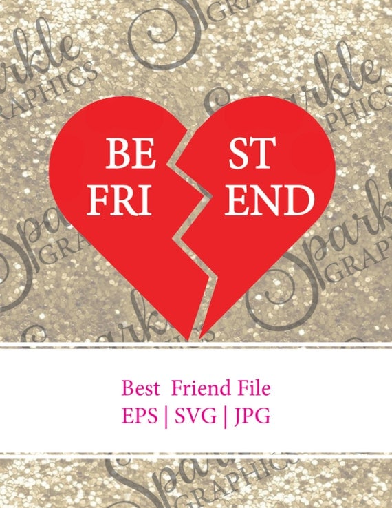 Download SALE Best Friend SVG Friend Heart Cuttable by ...