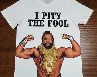 mr ti pity the fool t shirt