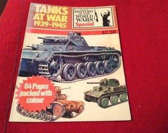 Tanks at War 1939-1945. Purnell's History of the World Wars Special