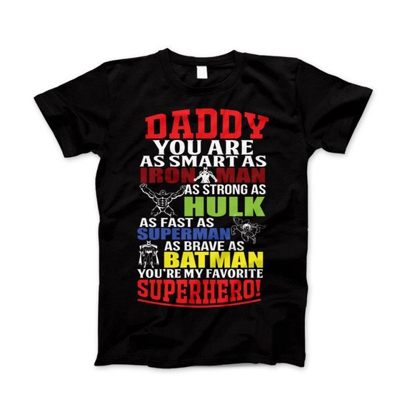 Download Daddy You Are My Favorite Superhero Family T-Shirt For Super