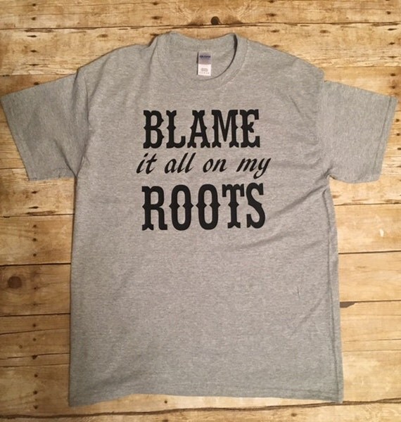 Blame it All on My Roots Concert T-Shirt Country Festival