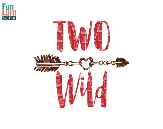 Download Two wild SVG, Wild Child Svg, wild things, Wild Child T ...