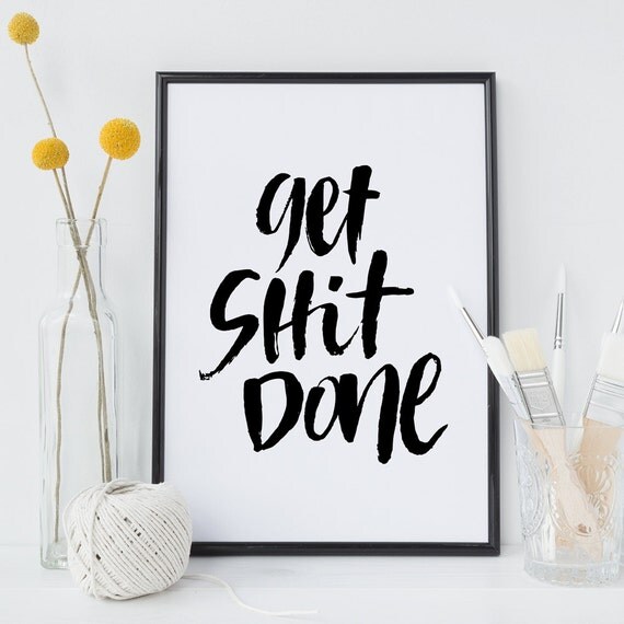 GSD Get shit done wall art print to frame Hand by santangelostudio