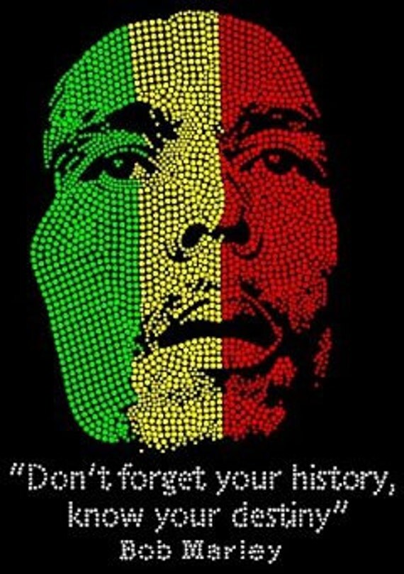 Image result for bob marley don't forget your history or your destiny