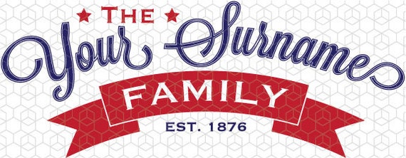 Download Custom Family Name Design .SVG Design for Cricut Silhouette