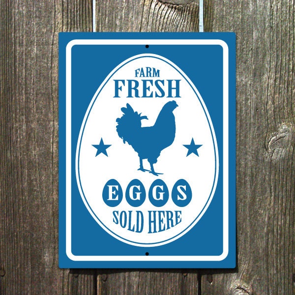 Farm Fresh Eggs Sold Here Sign Blue White by AuthenticSigns