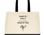 What if I fall? Oh, but my darling, what if you fly? Tote Bag with Quote/ Inspirational Bag/ Yoga Bag/ Yogi Quote