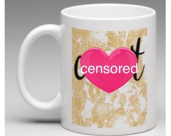 Cunt Coffee Mug